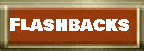 Karen Duquette's Flashbacks