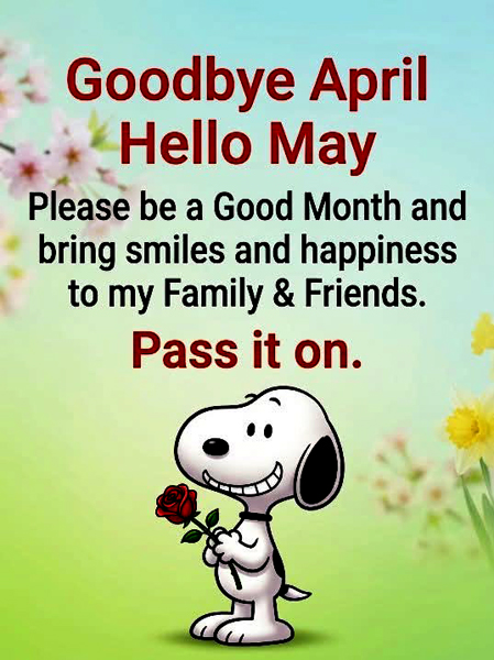 Goodbye April Hello May